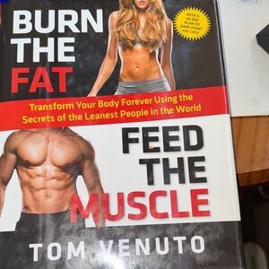 Burn the Fat, Feed the Muscle Book